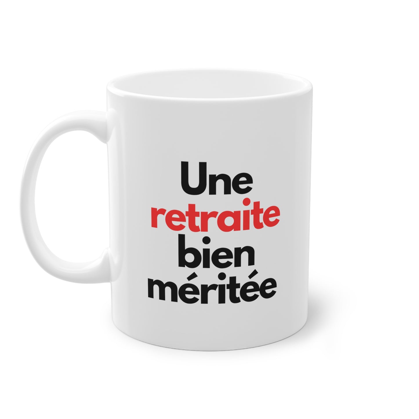 Mug - Une retraite bien méritée